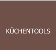 KÜCHENTOOLS