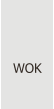 WOK